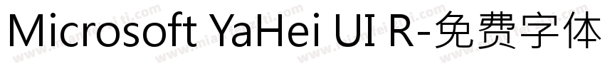 Microsoft YaHei UI R字体转换